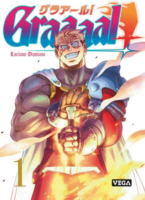 Graaaal ! Tome 1