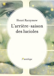 L'arrière-saison des lucioles