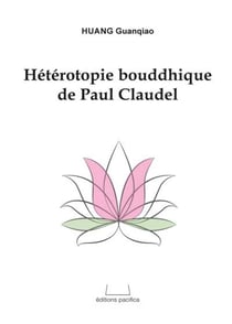 Héterotopie bouddhique de Paul Claudel