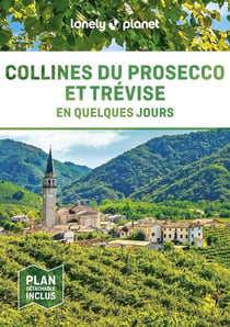 Trévise et les collines du Prosecco en quelques jours (édition 2023)
