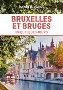 Bruxelles et Bruges en quelques jours (6e édition)