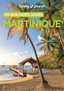 Martinique en quelques jours (5e édition)