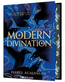 Les sorts de la vie et de la mort Tome 1 : Modern divination