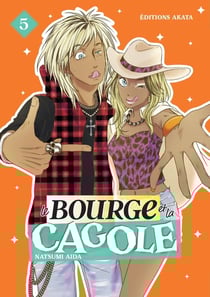 Le Bourge et la Cagole Tome 5