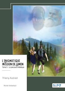 L'énigmatique mission de Simon Tome 3 : Le parcours initiatique
