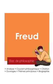 Réussir son Bac de philosophie 2025 : Analyse du psychanalyste Sigmund Freud