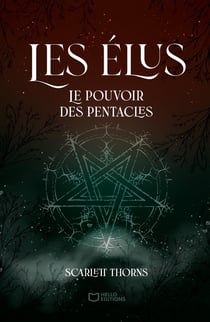 Les Élus - Tome I : Le pouvoir des Pentacles