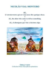 Al, l'extraterrestre qui est venu nous dire quelque chose.