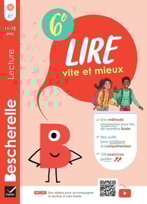 Bescherelle : Lire vite et mieux - 6e - Cahier d'entraînement à la lecture fluide