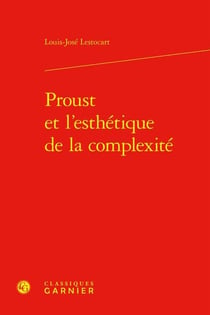 Proust et l'esthétique de la complexité
