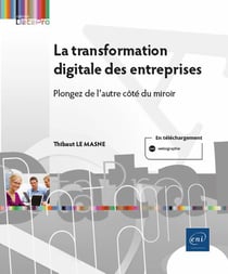 La transformation digitale des entreprises : les leviers de la réussite