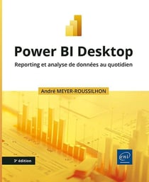 Power bi desktop : Reporting et analyse de données au quotidien (3e édition)