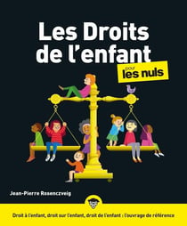 Les droits de l'enfant pour les nuls