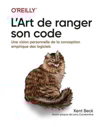L'art de ranger son code : Une vision personnelle de la conception empirique des logiciels
