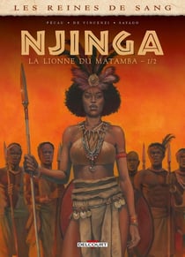 Les reines de sang - Njinga, la lionne du Matamba Tome 1