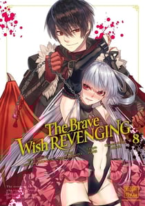 The brave wish revenging Tome 8