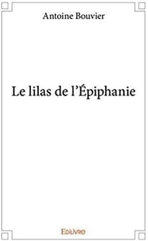 Le lilas de l'epiphanie