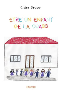 Etre un enfant de la ddass