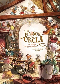 La maison Okola et autres contes délicats
