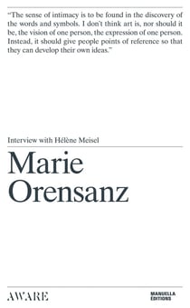 Marie Orensanz - entretien avec Hélène Meisel