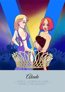 Akade Tome 3 : la reine du lycée