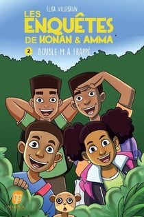 Les enquêtes de Konan & Amma Tome 2 : Double M a frappé