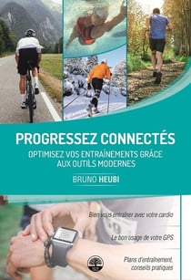 Progressez connectés : optimiser vos entraînements