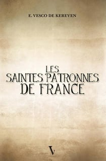 Les saintes patronnes de France