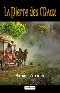 La Pierre des Maux Livre 3 Promises : La Pierre des Maux Livre 3 Promises