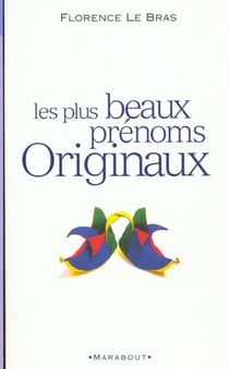 Les plus beaux prenoms originaux