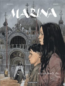 Marina Tome 1 - les enfants du Doge