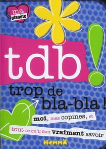 Tdb ! trop de bla-bla !