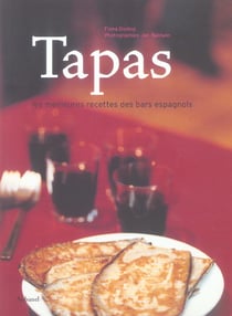 Tapas - les meilleures recettes des bars espagnols