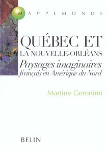 Québec et la Nouvelle-Orléans
