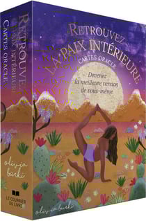 Retrouvez la paix intérieure : devenez la meilleure version de vous-même : cartes oracle