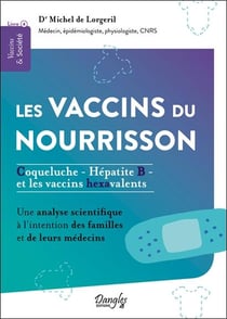 Les vaccins du nourrisson : Coqueluche, hépatite b et les vaccins hexavalents