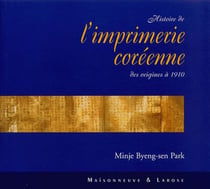 Histoire de l'imprimerie coréenne - des origines à 1910