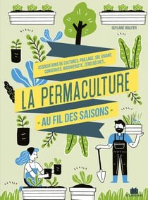 La permaculture mois par mois