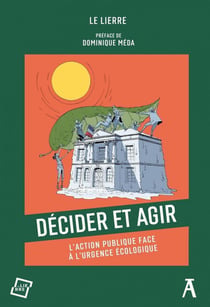 Décider et agir : L'action publique face à l'urgence écologique