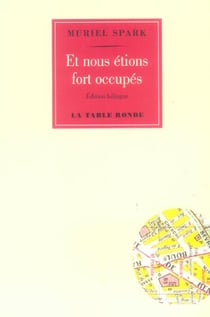 Et nous etions fort occupes