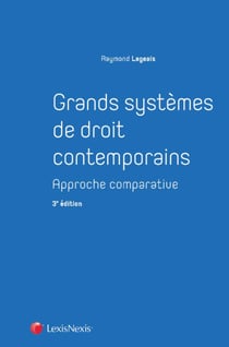Grands systèmes de droit contemporains - approche comparative (3e édition)