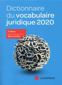 Dictionnaire du vocabulaire juridique (édition 2020)