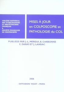 Mise à joue en colposcopie et  pathologie du col 2006