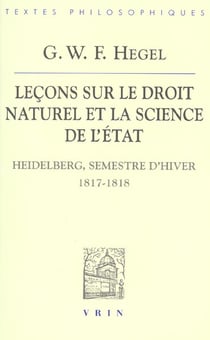 Leçons sur le droit naturel et la science de l'Etat - Heidelberg, semestre d'hiver 1817-1818