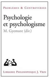 Psychologie et psychologisme