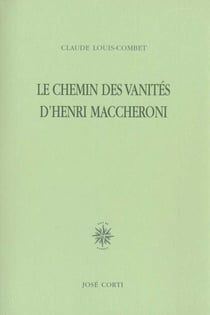 Le chemin des vanites d henri maccheroni