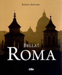 Bella ! Roma