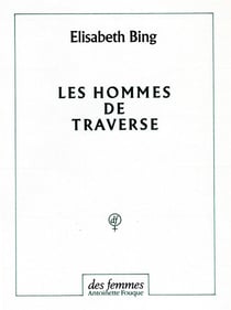Les hommes de traverse