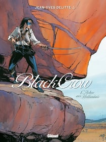 Black crow Tome 3 - l'arbre aux Hollandais