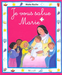 Je vous salue marie